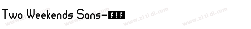 Two Weekends Sans字体转换